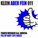 Franco Moiraghi feat. Amnesia - Feel My Body (Stereosoulz feat. Serop Remix)