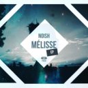NOISH, Aren & Sett vs Mitcry & Yordi Vargas - Mélisse (Mitcry Anthem Edit)