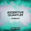 Voskoley - Assertive