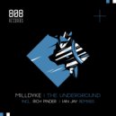 Milldyke - The Underground (Rich Pinder Remix)