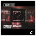Patrick Branch - Resound