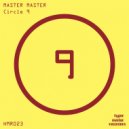 Master Master - Circle 9 (Original Mix)