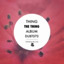 Thing - Show Me (Original Mix)