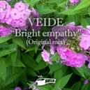 Veide - Bright Empathy (Original Mix)