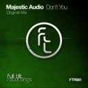 Majestic Audio - Don't You