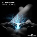DJ Kingdom - Inside Of Me