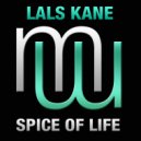 Lals Kane - Spice of Life