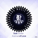 SubClocker - Avenue Of Love