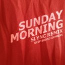Deep Sound Express & Too Techs - Sunday Morning (Slync Remix)