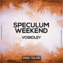 Voskoley - Speculum