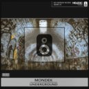 MONDEK - Underground (Original Mix)