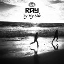 RAY - By My Side