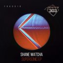 Shane Watcha - Supersonic (Original Mix)