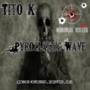 Tito K. - Pyroclastic Wave