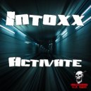 Intoxx - Activate