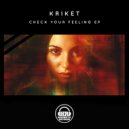 Kriket - Close Your Eyes (Original Mix)