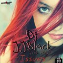 DJ J.JBlack - Issues