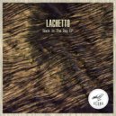 Lachetto - Back In The Day (Original Mix)