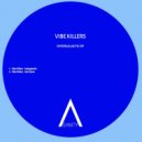 Vibe Killers - Got Game