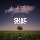Skae - Up Into The Sky