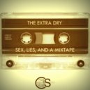 The Extra Dry - Barefaced Lie (Original Mix)