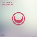 Max Forword - Millennium