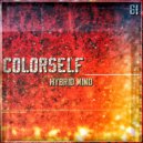 ColorSelf - Hybrid Mind (Original Mix)