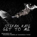 Stefan Kaye - Get To Me (Magnus Asberg Remix)
