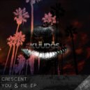 Cre5cent - You & Me (Original Mix)