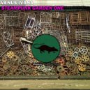 Venus Ivana - Steampunk Garden One