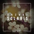 Sazaki - Solaris (Original Mix)
