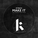 Tkach - Make It! (Groove Tools Remix)