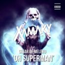 Cesar De Melero - Oh Superman