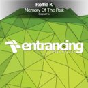 Rolfie K - Memory Of The Past (Original Mix)