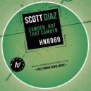 Scott Diaz - Camden, Not That Camden