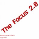 Burak Harsitlioglu - The Focus 2.0