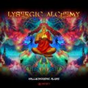 Lysergic Alchemy - Hallucinogenic Algae (Original Mix)