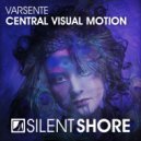 Varsente - Central Visual Motion (Radio Edit)