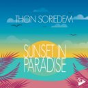 Thon Soriedem - Sunset In Paradise (Original mix)