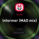 Snow - Informer