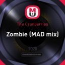 The Cranberries - Zombie (MAD mix)