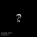 Screech & M-acid - Explain (Original Mix)