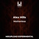 Alex Hills - Motionless (Extended Mix)