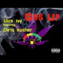 Chris Kusher & Slick Ivy - Gas Up (feat. Slick Ivy) (Original Mix)