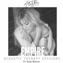 Morgan Myles & Scott Reeves - Empire (feat. Scott Reeves) (Acoustic Therapy Sessions)