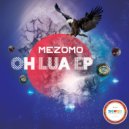 Mezomo & Sonic Future - Oh Lua (Original Mix)