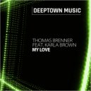 Thomas Brenner feat. Karla Brown - My Love (Instrumental)