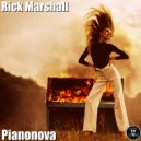 Rick Marshall - Pianonova (Original Mix)
