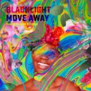 BlackLight - Move Away