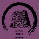 Larry Phania - Sweet (Original Mix)
